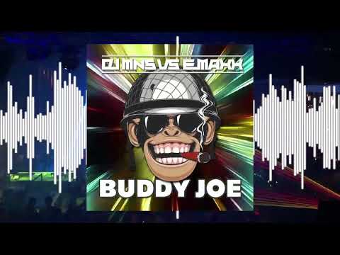 DJMNS vs. E-MaxX - Buddy Joe (HANDS UP! Mix) 2022