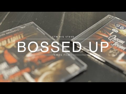 #CTM Big Steve - Bossed Up | shot by @chillapertilla #emagfilms
