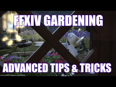 FFXIV Gardening Guide - Advanced Tips & Tricks