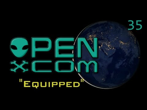 Let's Play OpenXcom: UFO Redux | 35 | - "Equipped"