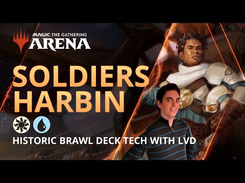 Soldiers Harbin Historic Brawl Deck Tech with LVD | Constructed Deck Tech | MTG Arena