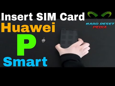 Huawei P Smart Insert The SIM Card