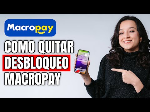 Como Quitar El Bloqueo De Macropay - Guía completa