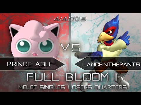 Full Bloom 1 - Melee Loser's Quarters - Prince Abu (Jigglypuff) vs. LanceInThePants (Falco)