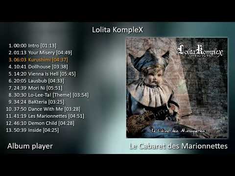 Lolita KompleX - Le Cabaret des Marionnettes (Full Album Player) [ J-Rock Alternative-Rock ]