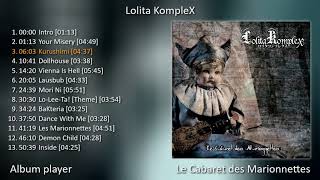 Download lagu Lolita KompleX - Le Cabaret des Marionnettes (Full Album Player) [ J-Rock Alternative-Rock ] mp3