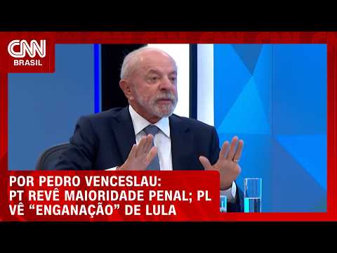 Lula muda posição sobre maioridade penal; entenda a estratégia | CNN 360°