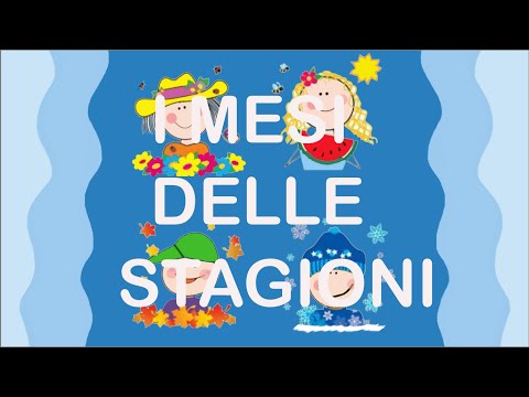 I MESI DELLE STAGIONI-