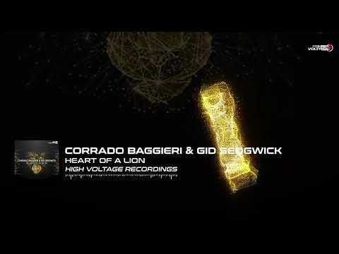 Corrado Baggieri & Gid Sedgwick - Heart Of A Lion [ HIGH VOLTAGE ]