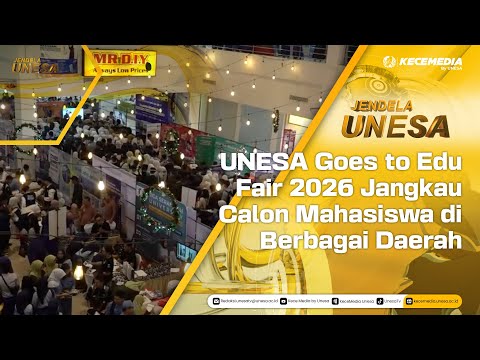 UNESA WINDOW: UNESA Goes to Edu Fair 2026 to Reach Prospective Students in Various Regions