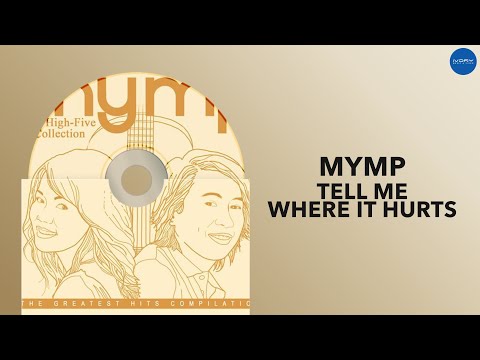 MYMP - Tell Me Where It Hurts (Official Audio)