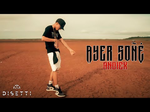 Andiex - Ayer Soñé (Video Oficial)