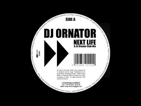 DJ Ornator - Next Life (DJ Ornator Club-Mix) -2004-