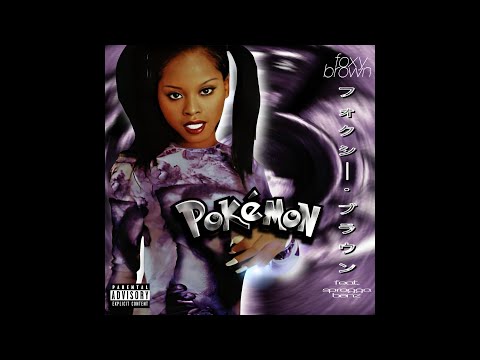 (Rare HQ) Foxy Brown - Pokémon (feat. Spragga Benz)
