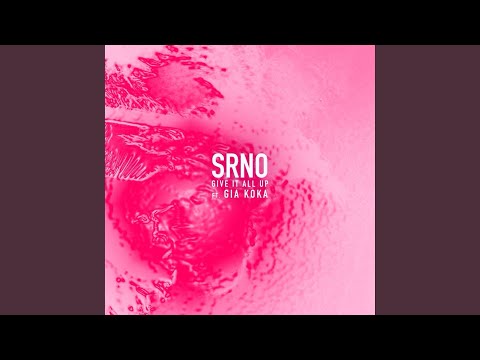 Give It All up (feat. Gia Koka)