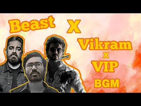 VIKRAM X BEAST X VIP | BEAST X VIKRAM MASS BGM MIX | ANIRUDH | VIJAY | DHANUSH | @vibetamizha505