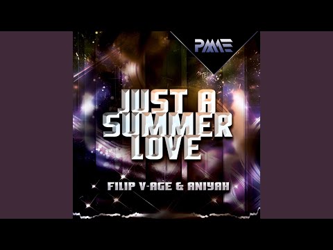 Just A Summer Love (Original Mix)