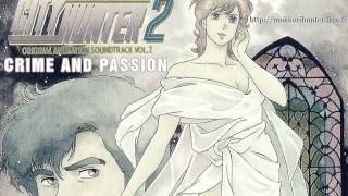 [City Hunter 2 OAS Vol.2] Crime And Passion [HD]