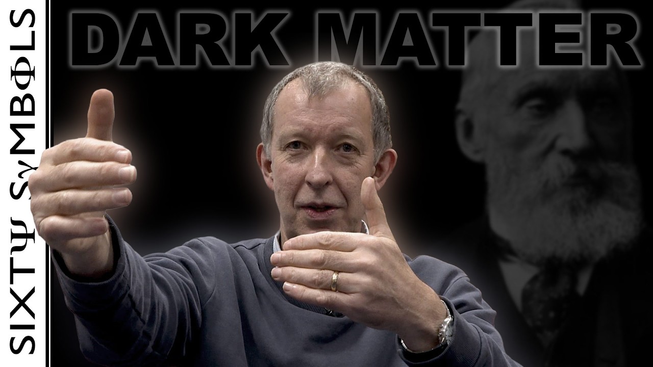 Talking About Dark Matter - Sixty Symbols