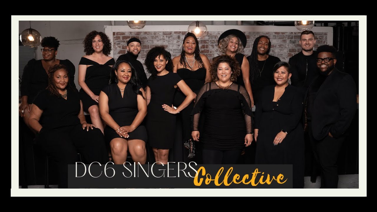 Promotional video thumbnail 2 for DC6 Singers Collective