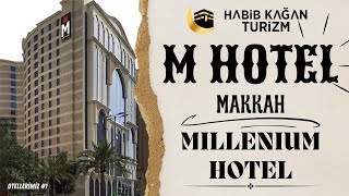 M HOTEL MAKKAH - MILLENIUM HOTEL - OTELLERİMİZ#1