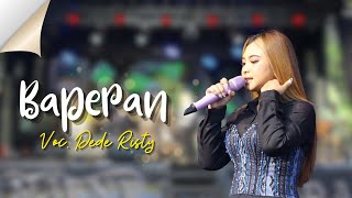 Download lagu BAPERAN VOC. DEDE RISTY | LIVE MUSIC GANJENE PANTURA mp3