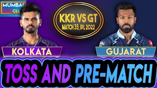 LIVE: KOLKATA VS GUJARAT | TOSS & PRE-MATCH | KKR Vs GT, MUMBAI FANCLUB | IPL LIVE