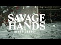 Savage Hands - Never Change (Official Audio Stream)