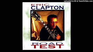 ERIC CLAPTON - Reconsider Baby - LIVE Los Angeles 1999/11/04 [SBD]