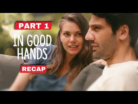 In Good Hands Recap