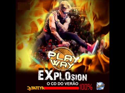 PLAY WAY VERÃO 2015 EXPLOSION LANÇAMENTO - PARARÁ TIMBUM