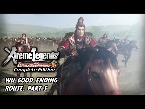 WU Good Ending Part 5 Walkthrough & Gameplay - Dynasty Warrior 8 XL Complete Edition [No Commentary]