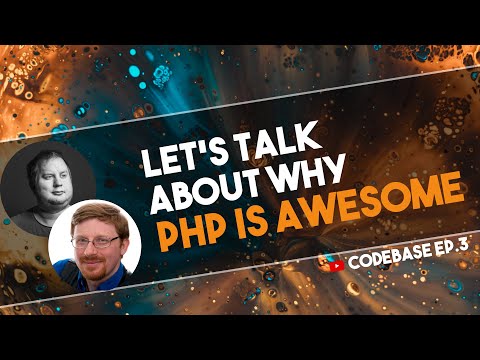 Let's talk about why PHP is awesome with Larry | codebase ep. 3