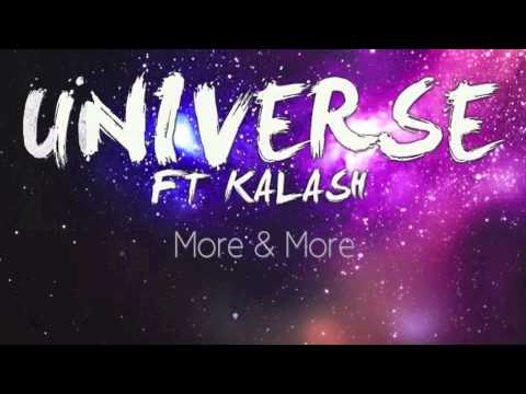 Universe feat Kalash "More & More"
