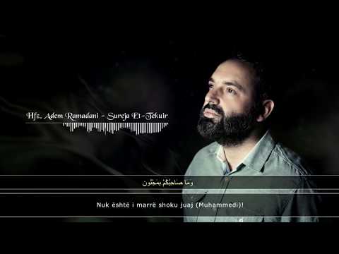 SURAH ET TEKUIR  |  Hfz. Adem Ramadani