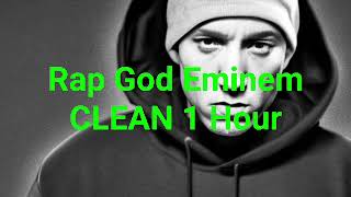 Rap God CLEAN 1 Hour
