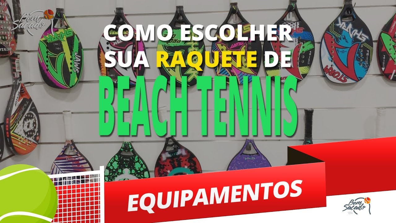Como escolher sua raquete de beach tennis- Bem Sacado