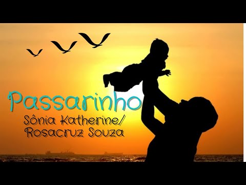 Passarinho - Sônia Katherine