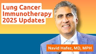 ASCO 2025: Dr. Hafez’s 25% pCR Lung Cancer Immunotherapy Breakthrough