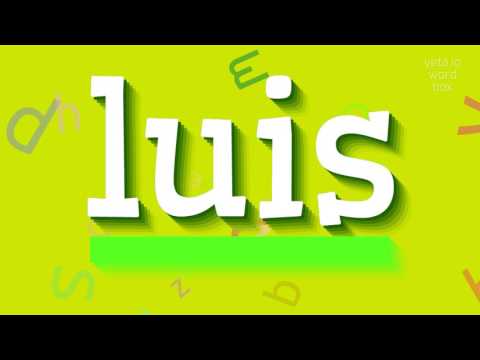How to say "luis"! (High Quality Voices)