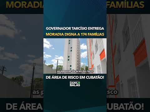 Tarcísio salva 174 famílias de área de risco!