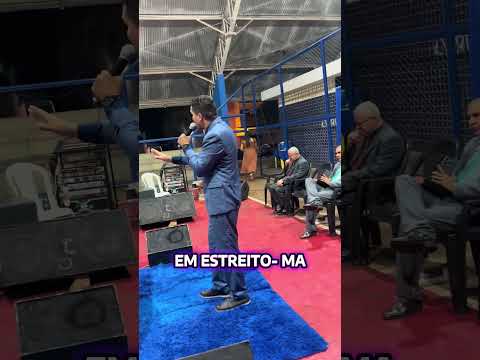 Pastor Luis Lima em estreito Maranhão