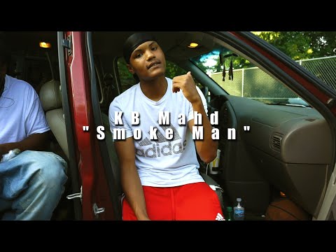 KB Mahd - "Smoke Man" (Official Music Video) Shot By @ShaqGrier