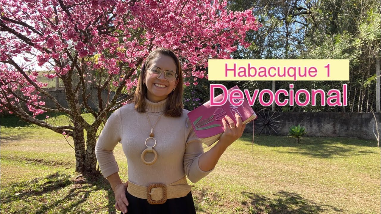 Habacuque 1 Devocional