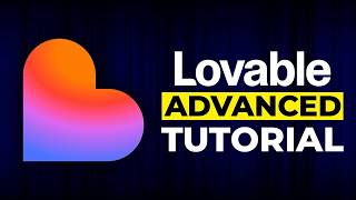 Lovable ADVANCED Tutorial - FULL Guide for Real Websites