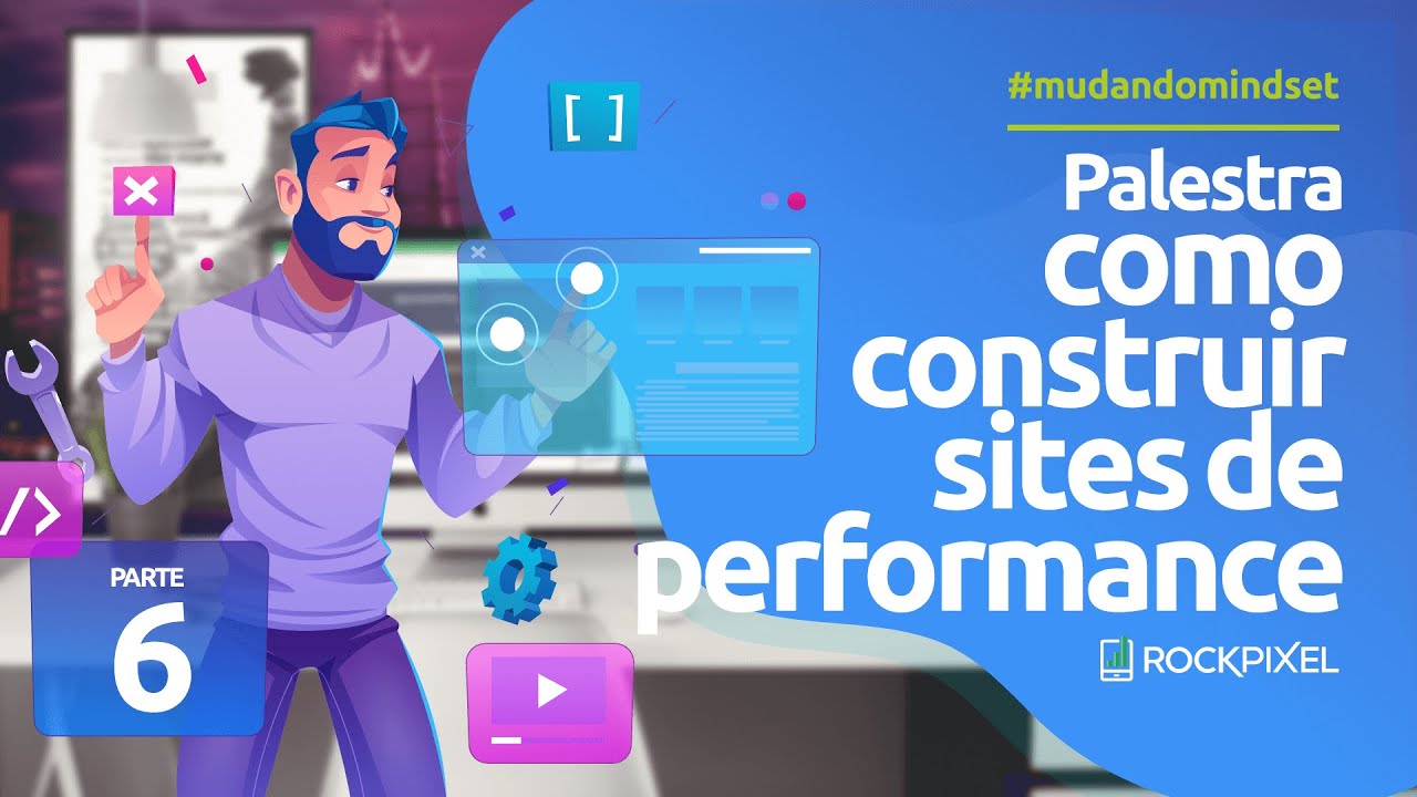 Palestra: como construir sites de performance - Parte 6 - SEO