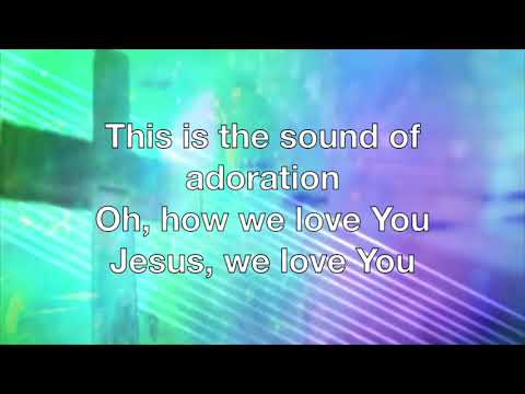 Sound Of Adoration