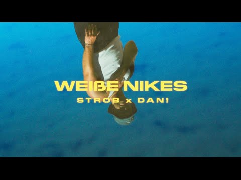 Strob, DAN! - Weiße Nikes (Official Video)