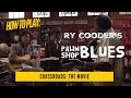 How to Play: Ry Cooder's — Pawn Shop Blues | Crossroads Movie Version