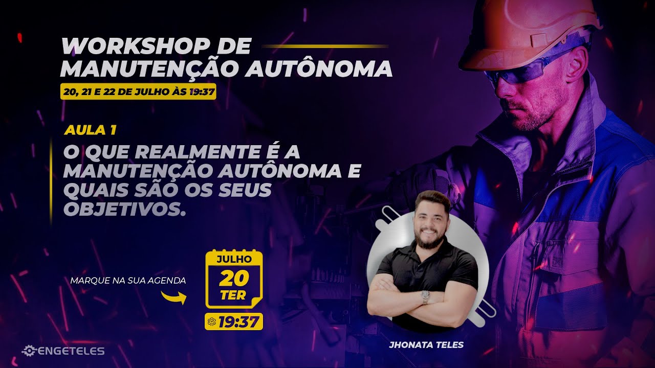 Aula 01 - O que realmente é a Manutenção Autônoma e quais são os seus objetivos.